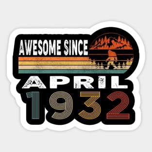 Awesome Since April 1932 Sticker